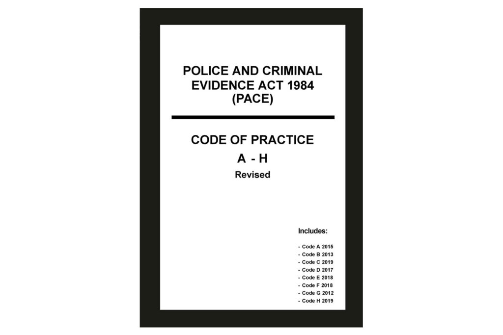 Police and criminal evidence act 1984 (PACE) - code of practice